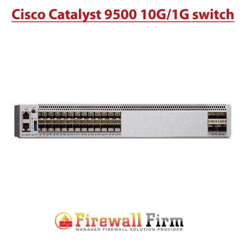 Cisco Catalyst 9500 10G/1G switch