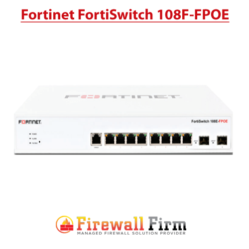 Fortinet FortiSwitch 108F FPOE