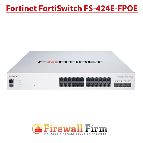 Fortinet FortiSwitch FS 424E FPOE